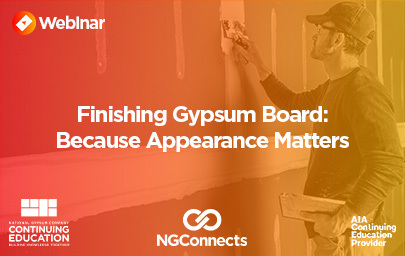 Finishing Gypsum Board NG Connects Content Banner 405x256